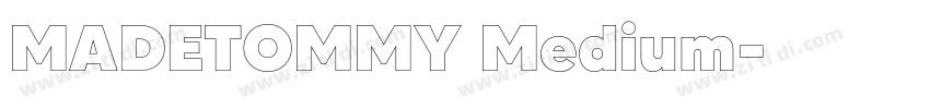 MADETOMMY Medium字体转换